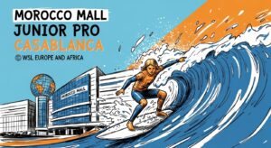 Morocco Mall Junior Pro Casablanca To Open Pro Junior Season for WSL Europe and Africa